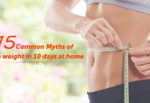15 Myths how to lose weight in 10 days at home how to lose weight